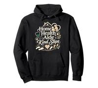 Funny Home Health Aide Caregiver Appreciation Humor Pullover Hoodie