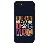 Funny Home Health Dog Mom Shirt Home Health And A Dog Mom Case for iPhone SE (2020) / 7 / 8