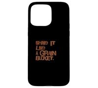 Funny Horse Barn Humor Shake it Like A Grain Bucket Case for iPhone 15 Pro Max