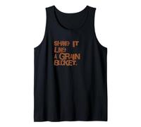 Funny Horse Barn Humor Shake it Like A Grain Bucket Tank Top