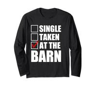 Funny Horse Crazy Woman Single Taken At the Barn Long Sleeve T-Shirt