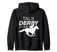 Funny Horse Racing Talk Derby To Me Race Horse Lover Zip Hoodie