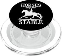 Funny Horse Trainer Humor Horses Keep Me Stable Equestrian PopSockets PopGrip for MagSafe