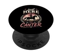 Funny Horseback Just Here For The Canter PopSockets Adhesive PopGrip