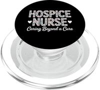 Funny Hospice Nurse Saying Caring Beyond Cure PopSockets PopGrip for MagSafe