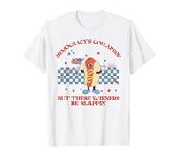 Funny Hot Dog Wiener Democracy's Collapsing 4th July T-Shirt
