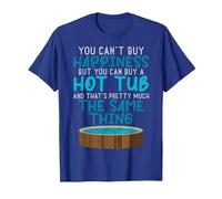 Funny Hot Tub Quotes Humorous Statement Hot Tub Owners T-Shirt, Men, Royal Blue, Small
