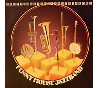 Funny House Jazzband - Pretty Music For Pretty People