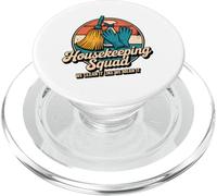 Funny Housekeeping Squad We Clean It Housekeeper PopSockets PopGrip for MagSafe