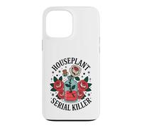 Funny Houseplants Serial Killer House Plants Gardeners Case for iPhone 13 Pro Max