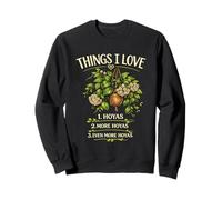 Funny Hoya Plant Lover Humor Hoyas Collector More Hoyas Sweatshirt