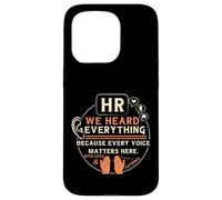 Funny HR We Heard Everything Human Resources Professional Case for iPhone 15 Pro