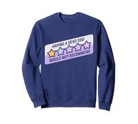 Funny Humor Joke Having A Dead Dad Would Recommend Sweatshirt, Adult Unisex, Navy Blue, XX-Large