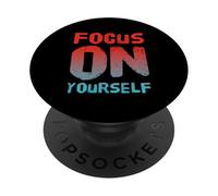 Funny Humor Text Funny For People Funny Focus On Yourself PopSockets Adhesive PopGrip