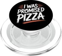 Funny Humor Text Funny For People Funny I Was Promised Pizza PopSockets PopGrip for MagSafe