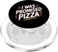Funny Humor Text Funny For People Funny I Was Promised Pizza PopSockets PopGrip for MagSafe