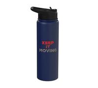 Funny Humor Text Funny for People Funny Keep It Moving Stainless Steel Insulated Water Bottle