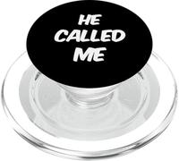 Funny Humor Text Funny For People Funny Quotes He Called Me PopSockets PopGrip for MagSafe