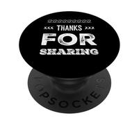 Funny Humor Text Funny For People Funny Thanks For Sharing PopSockets Adhesive PopGrip