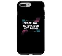 Funny Humor Text Funny People Error 404 Motivation Not Found Case for iPhone 7 Plus/8 Plus
