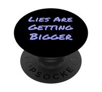 Funny Humor Text Funny People Funny Lies Are Getting Bigger PopSockets Adhesive PopGrip