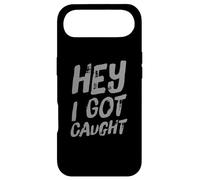 Funny Humor Text Funny People Funny Quotes Hey I Got Caught Case for iPhone Air