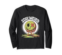 Funny Humor Weird People Fun Graphic Funny Stay Weird Long Sleeve T-Shirt