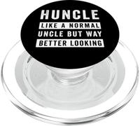 Funny Huncle Like Normal Uncle Better Looking Uncle Family PopSockets PopGrip for MagSafe