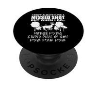 Funny Hunter I don't always have a missed shot Deer Hunting PopSockets Adhesive PopGrip