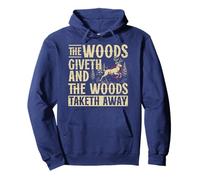 Funny Hunter The Wood giveth Deer Hunting Pullover Hoodie