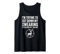 Funny Hunter Trying to Cut Down My Swearing Deer Hunting Tank Top