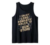 Funny Hunting I Enjoy Long Romantic Walks to The Gun Store Tank Top