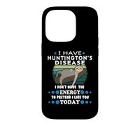 Funny Huntington’s Disease Awareness Huntington’s Disease Case for iPhone 14 Pro