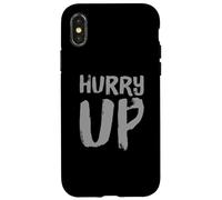Funny Hurry Up Sarcastic Fast Paced Motivational Art Quotes Case for iPhone X/XS