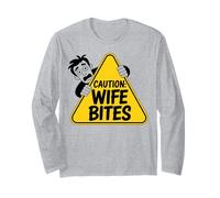 Funny Husband Marriage Humor Caution Wife Bites Man Tee Long Sleeve T-Shirt