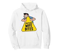 Funny Husband Marriage Humor Caution Wife Bites Man Tee Pullover Hoodie