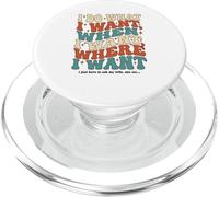 Funny Husband Wife Groovy Sarcastic I Do What I Want Ask PopSockets PopGrip for MagSafe