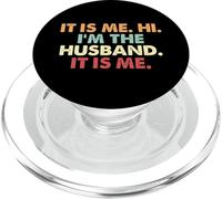 Funny Husband Wife Hi It Is Me I’m The Husband It is Me PopSockets PopGrip for MagSafe