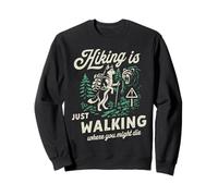 Funny Husky Hiking is Just Walking Where You Might Die Sweatshirt