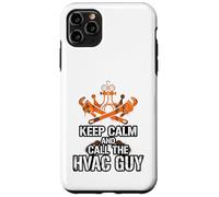 Funny HVAC Technican Keep Calm And Call The HVAC Guy Case for iPhone 11 Pro Max