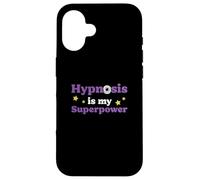 Funny Hypnosis Is My Superpower Hypnotherapy For A Hypnotist Case for iPhone 16