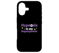 Funny Hypnosis Is My Superpower Hypnotherapy For A Hypnotist Case for iPhone 17