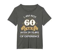 Funny I am not 60 Sixty Birthday 60th Years Old for Men and T-Shirt, Women's Plus, Asphalt Grey, 1X