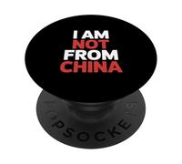 Funny I Am Not From China Sarcastic Saying PopSockets Adhesive PopGrip