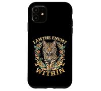 Funny I Am The Enemy Within Case for iPhone 11