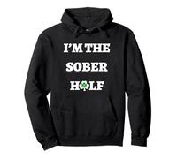 Funny I am The Sober Half Drinking Beer St Patricks Shamrock Pullover Hoodie
