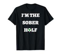 Funny I am The Sober Half Drinking Beer St Patricks Shamrock T-Shirt