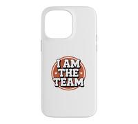 Funny I Am The Team Sarcastic Leadership Solo Hustle Quotes Case for iPhone 14 Pro Max