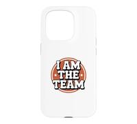 Funny I Am The Team Sarcastic Leadership Solo Hustle Quotes Case for iPhone 15 Pro