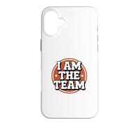Funny I Am The Team Sarcastic Leadership Solo Hustle Quotes Case for iPhone 16 Plus